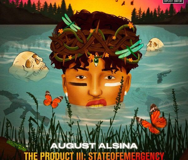 August Alsina Returns with New Album ‘The Product III: stateofEMERGEncy’