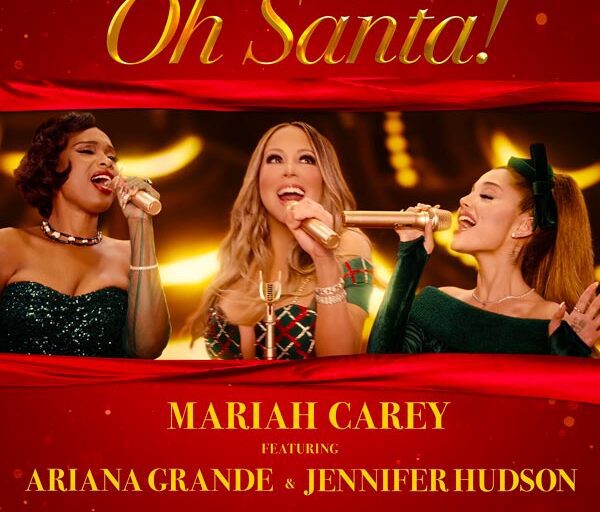 Mariah Carey, Ariana Grande, and Jennifer Hudson Team Up on ‘Oh Santa!’