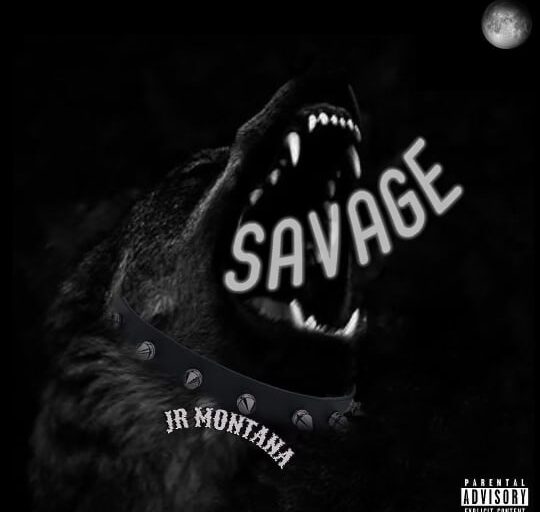 JR Montana – Savage