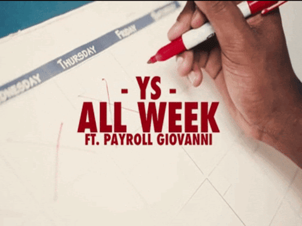 YS & Payroll Giovanni Are Gettin' Money 'All Week'