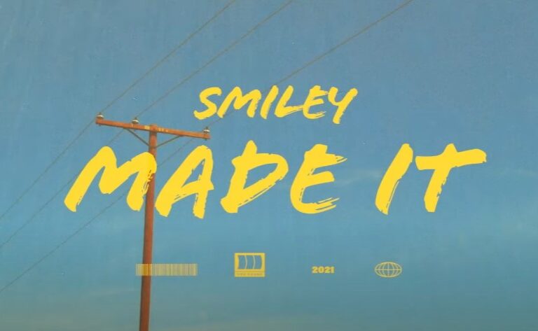 Smiley – Made It