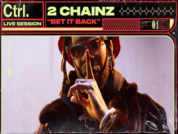 2 Chainz Drops 'Bet It Back' Live For VEVO's Ctrl Session