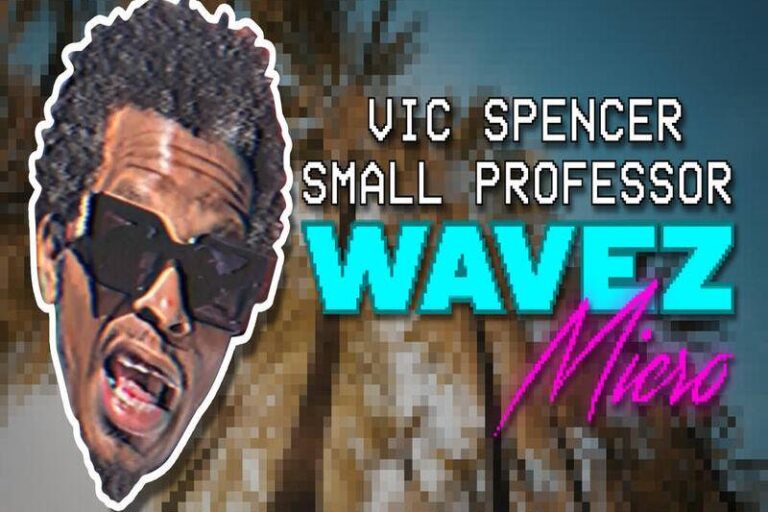 Vic Spencer & Small Professor Ride The 'Wavez, micro'