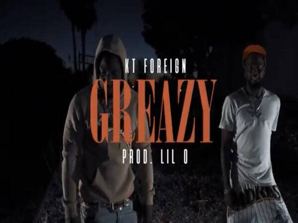 KT Foreign Talks Extra 'Greazy' In His Latest Drop