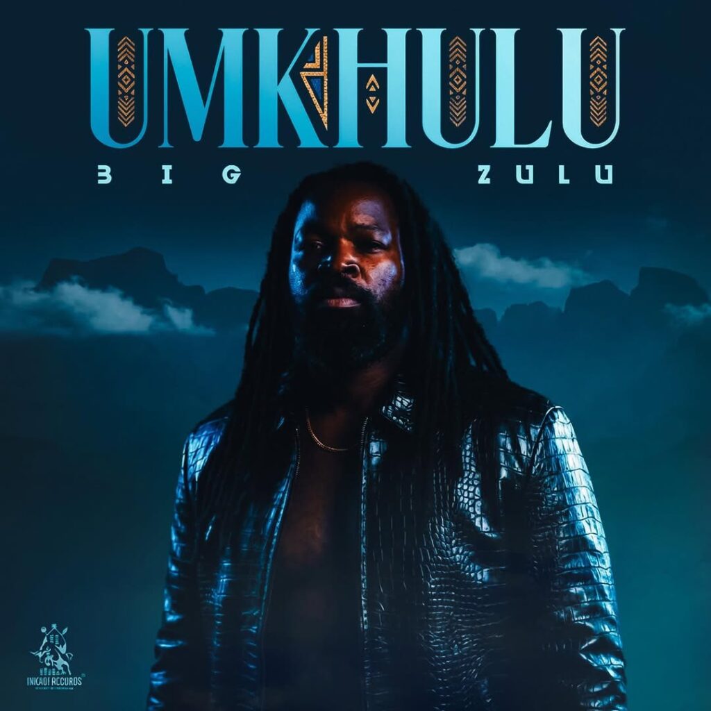 Big Zulu Drops Long-Awaited Solo Album ‘Umkhulu’